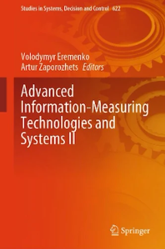 Advanced Information-Measuring Technologies and Systems II