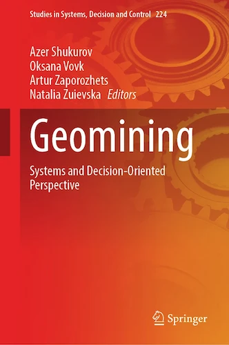 Geomining. Systems and Decision-Oriented Perspective