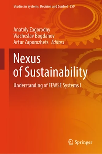 Nexus of Sustainability: Understanding of FEWSE Systems
