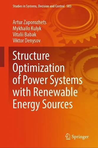 Structure Optimization of Power Systems with Renewable Energy Sources