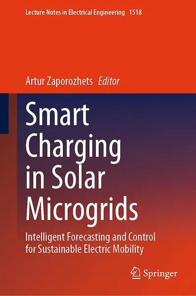 Smart Charging in Solar Microgrids: Intelligent Forecasting and Control for Sustainable Electric Mobility